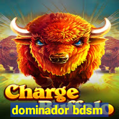 dominador bdsm